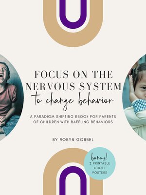 cover image of Focus on the Nervous System to Change Behavior